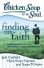 Chicken Soup for the Soul: Finding My Faith